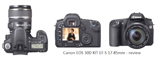 Canon EOS 30D KIT EF-S 17-85mm - review