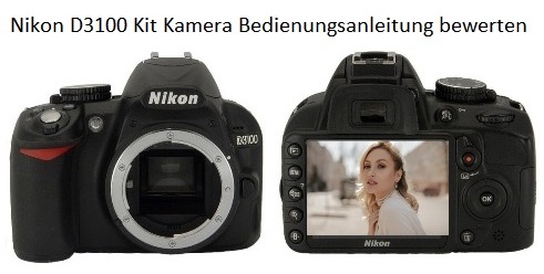 Nikon D3100 Kit Kamera Bedienungsanleitung bewerten