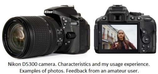 Nikon D5300 camera review and operation