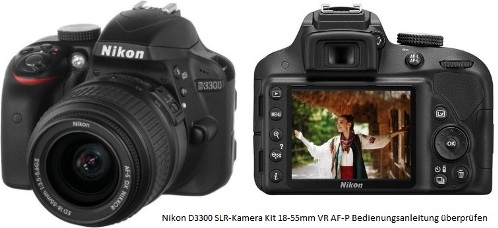Nikon D3300 SLR-Kamera Kit 18-55mm VR AF-P Bedienungsanleitung überprüfen