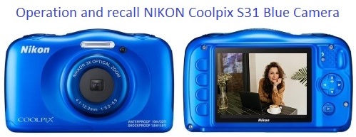 Operation and recall NIKON Coolpix S31 Blue Camera
