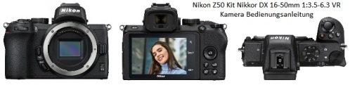 Nikon Z50 Kit Nikkor DX 16-50mm 1:3.5-6.3 VR Kamera Bedienungsanleitung