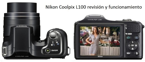 Nikon Coolpix L100 revisión y funcionamiento