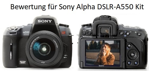 Bewertung für Sony Alpha DSLR-A550 Kit