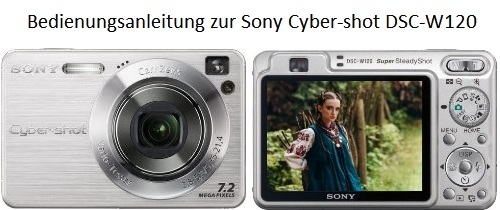 Bedienungsanleitung zur Sony Cyber-shot DSC-W120
