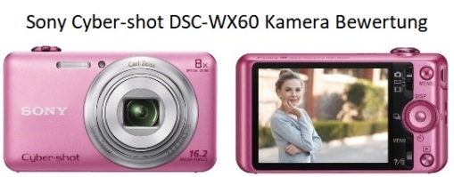 Sony Cyber-shot DSC-WX60 Kamera Bewertung