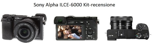 Sony Alpha ILCE-6000 Kit-recensione