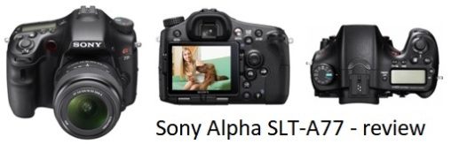 Sony Alpha SLT-A77 - review
