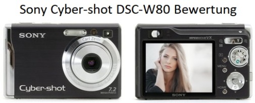 Sony Cyber-shot DSC-W80 Bewertung