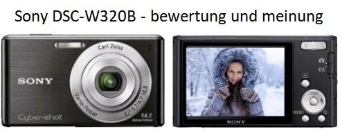 Sony Cyber-shot DSC-W320 Kamera - Bewertung und Meinung