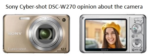 Sony Cyber-shot DSC-W270 opinion about the camera