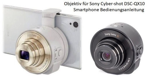 Objektiv für Sony Cyber-shot DSC-QX10 Smartphone Bedienungsanleitung
