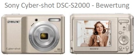 Sony Cyber-shot DSC-S2000 - Bewertung